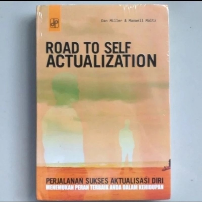 Road To Self Actualization By Maxwell Maltz