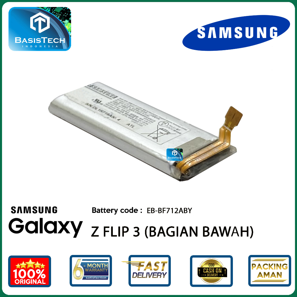 BATERAI SAMSUNG GALAXY Z FLIP 3 BAGIAN BAWAH - EB-BF712ABY - BASISTECH ORIGINAL QUALITY