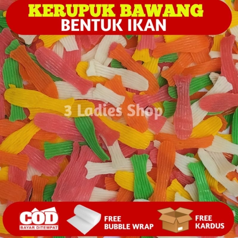 

Kerupuk Bentuk Ikan / Kerupuk Bawang Kemasan 250 Gram