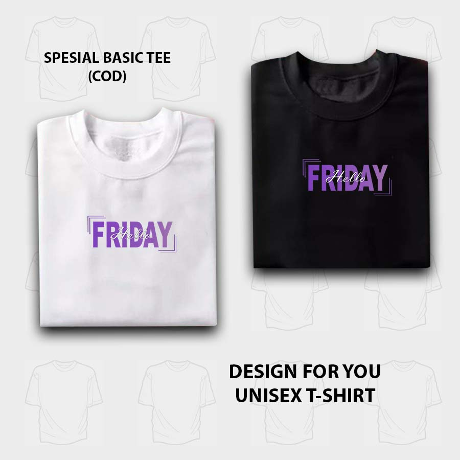 AS / kaos distro motif hello friday  / baju pria / kaos pria / baju wanita / kaos wanita / pakaian murah / pakaian pria / atasan / polos