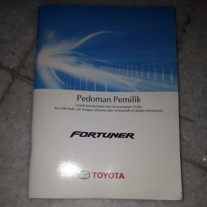 New BUKU MANUAL BOOK PANDUAN PEMILIK MOBIL TOYOTA FORTUNER VRZ SOLAR