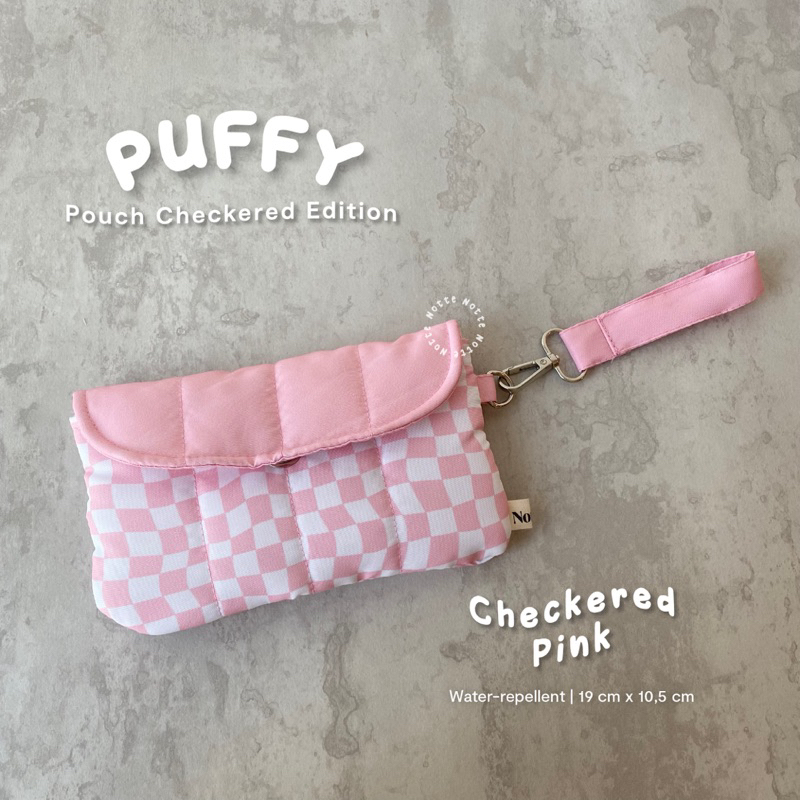 NOTTE - Puffy Pouch Checkered Series