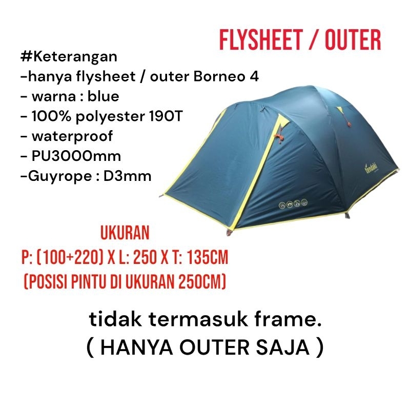 Tendaki Flysheet / Cover tenda Borneo4 - Inner Borneo4 (Bukan Tenda Lengkap)