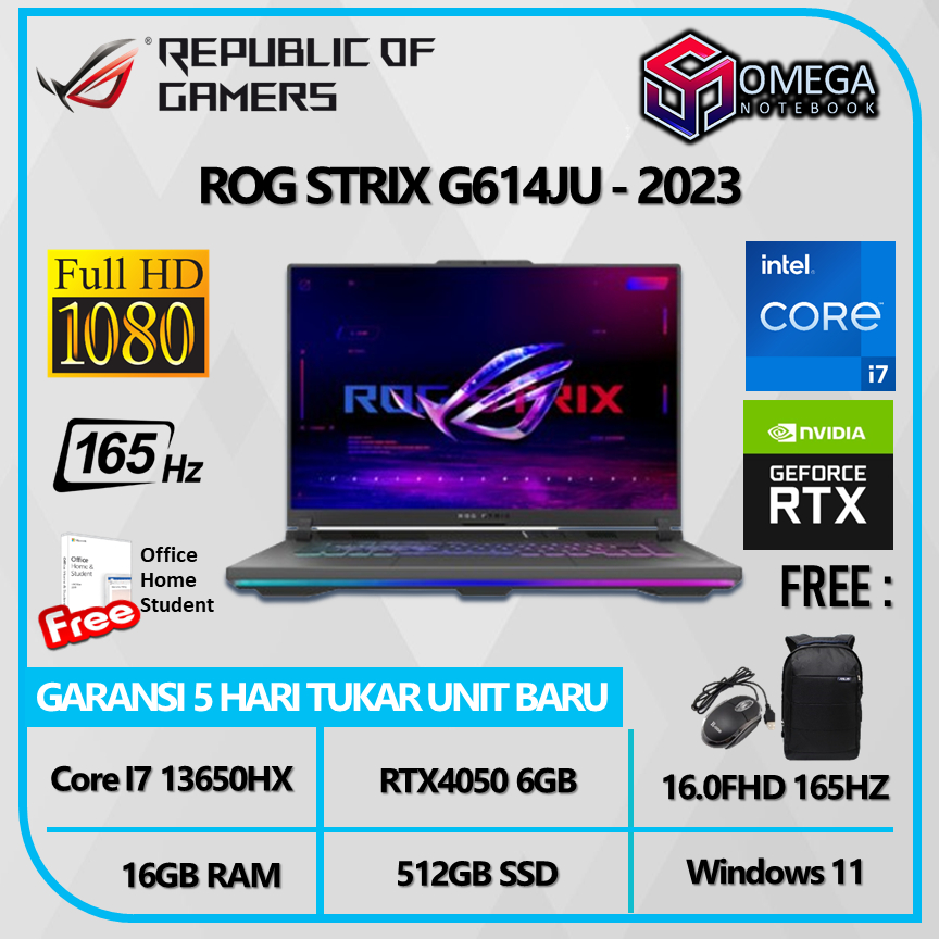 Asus Rog Strix G614JU  RTX4050 6G  I7 13650HX 16GB 512SSD Windows 11 + OHS 16.0FHD 165HZ