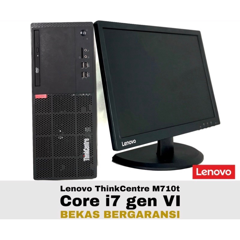 PAKET PC LENOVO M710T  CORE i7-6700 RAM 16GB SSD 256GB MONITOR 20inch IPS