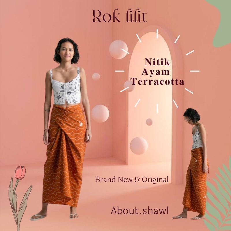 Rok Lilit Nitik Ayam Terracotta Sejauh Mata Memandang