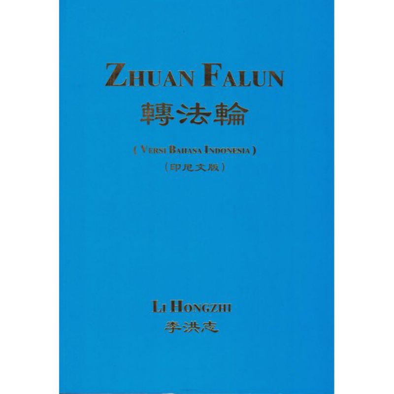 ORIGINAL Zhuan Falun Versi Bahasa Indonesia - Li Hongzhi
