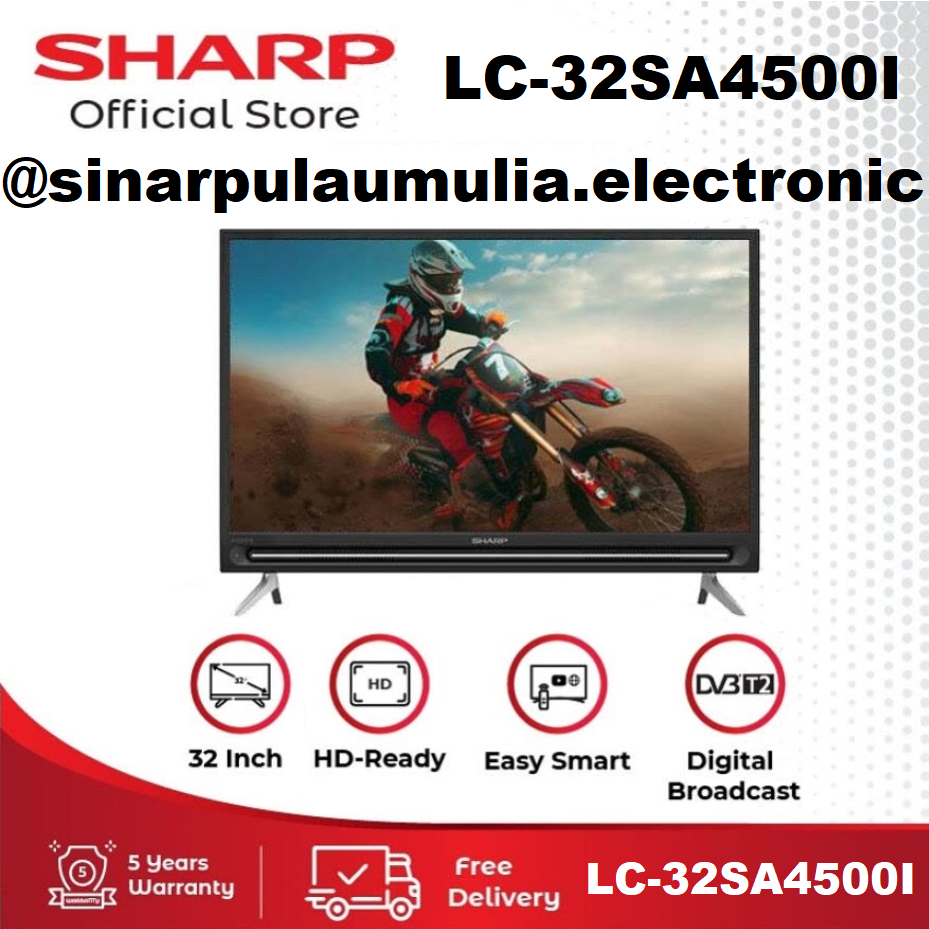 Sharp LED TV 32 Inch HD Easy Smart - LC 32SA 4500 I / LC 32 SA 4500 I / LC 32SA4500 I / LC 32SA4500I