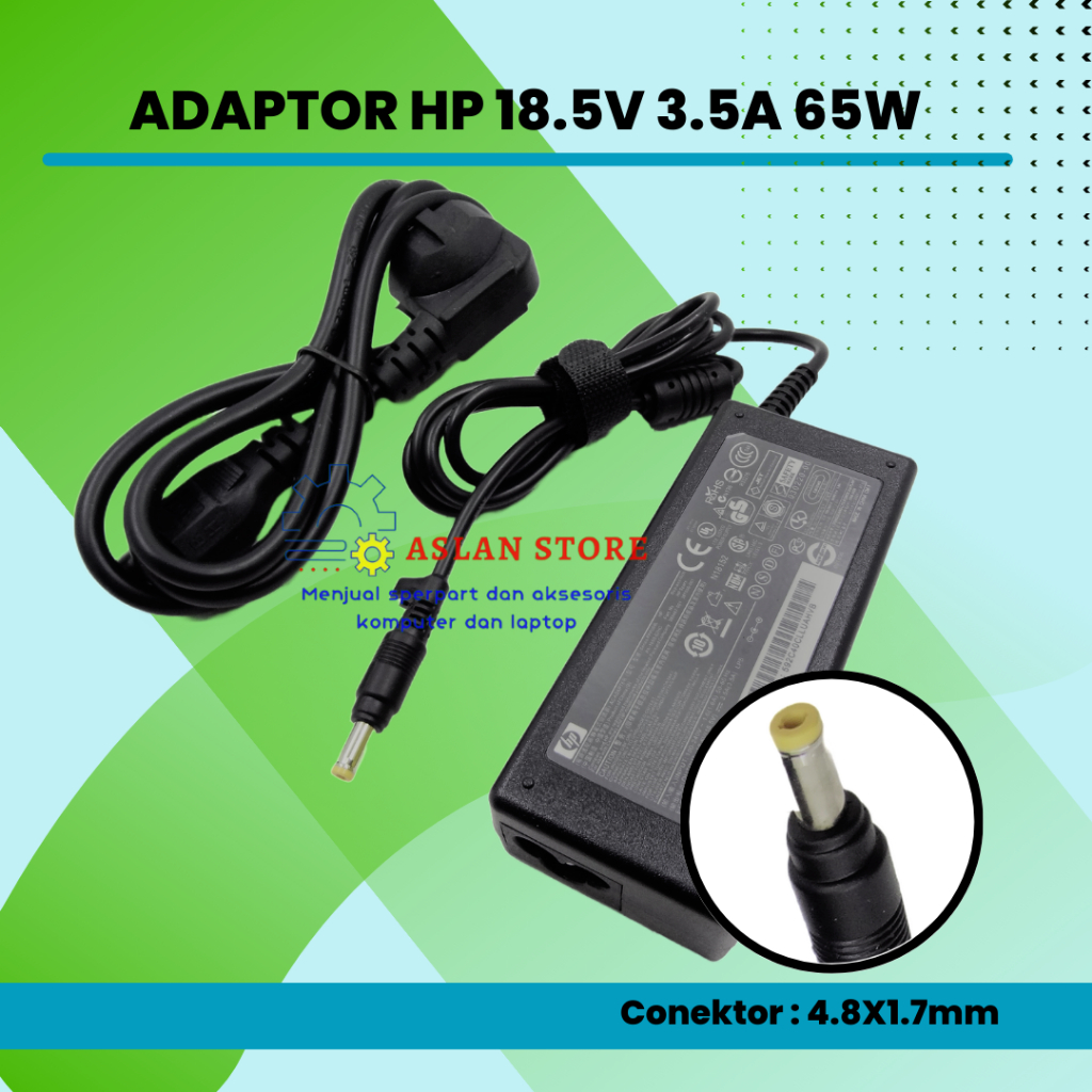 Adaptor HP 18.5V 3.5A 65W Power Adapter Charger HP NX6110 NX6120 NX6130 NX7010 NX5000 NX7000 E500 E500s e700 M300 M700