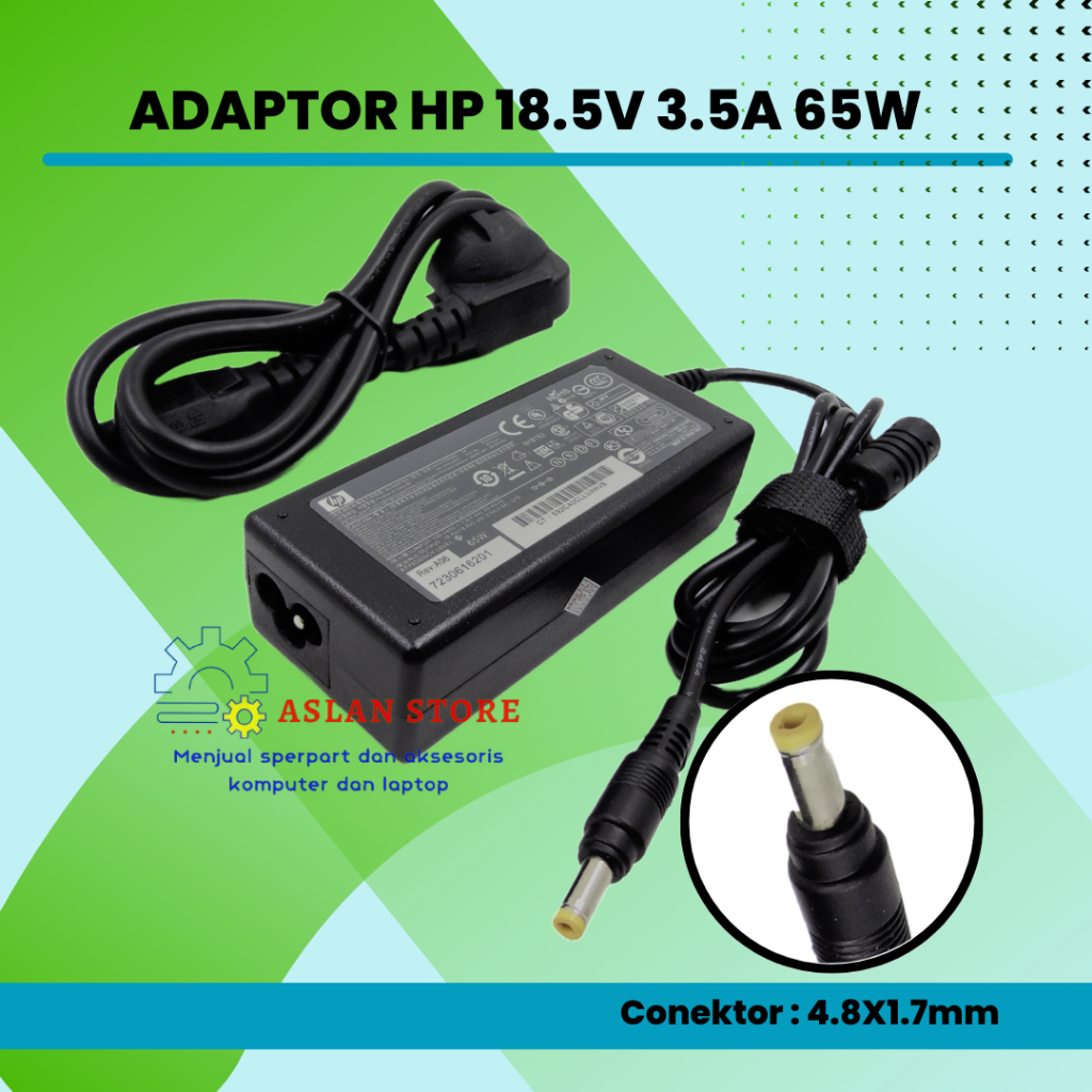 Adaptor HP 18.5V 3.5A 65W Power Adapter Charger HP NX6110 NX6120 NX6130 NX7010 NX5000 NX7000 E500 E500s e700 M300 M700