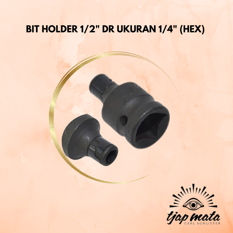 Tjap Mata bit Holder 1/2&quot; DR Ukuran 1/4&quot; Hex