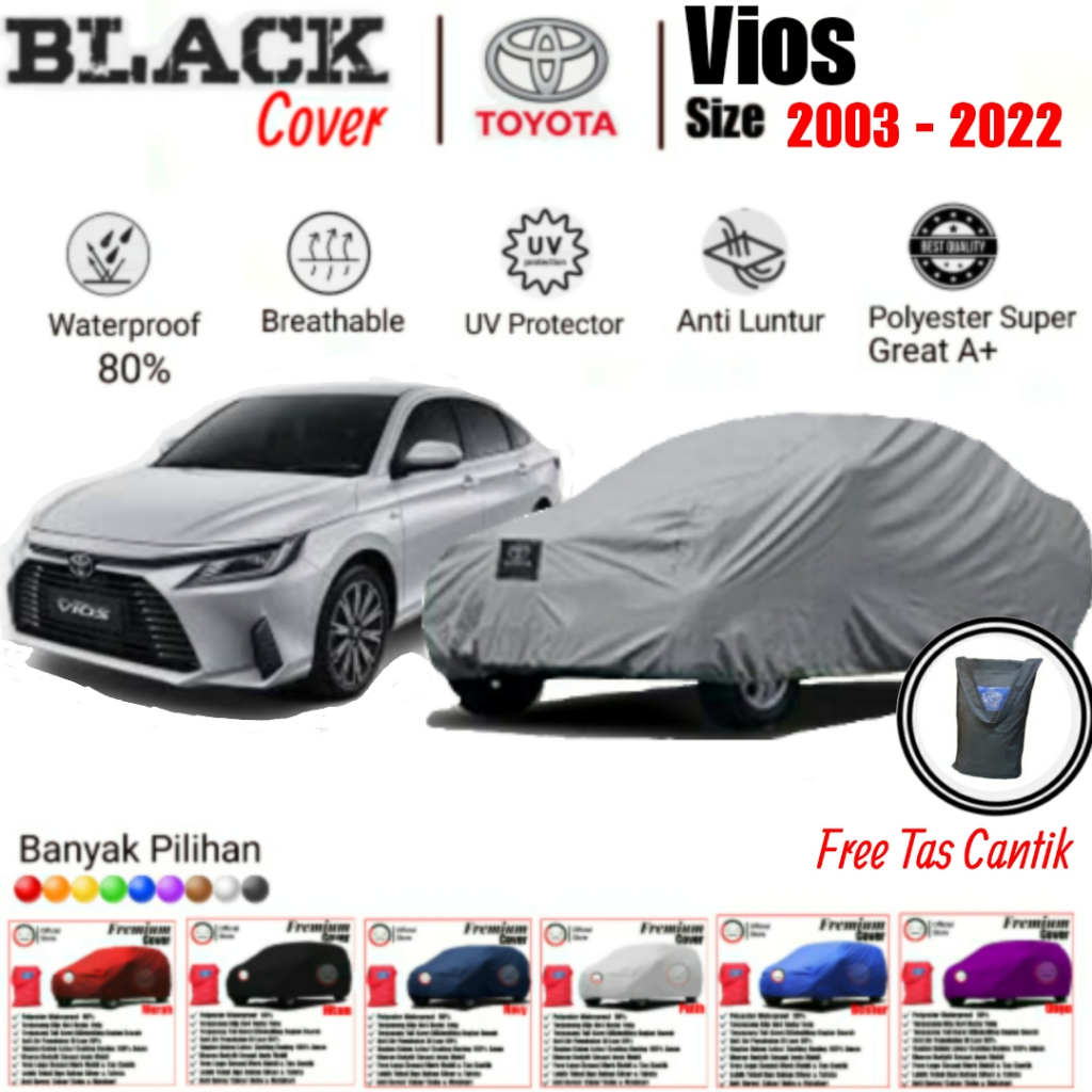 Cover Mobil Vios, Cover Mobil Waterproof, Cover Mobil Polyster Super Great A, Cover Mobil Anti Luntur, Cover Mobil Premium