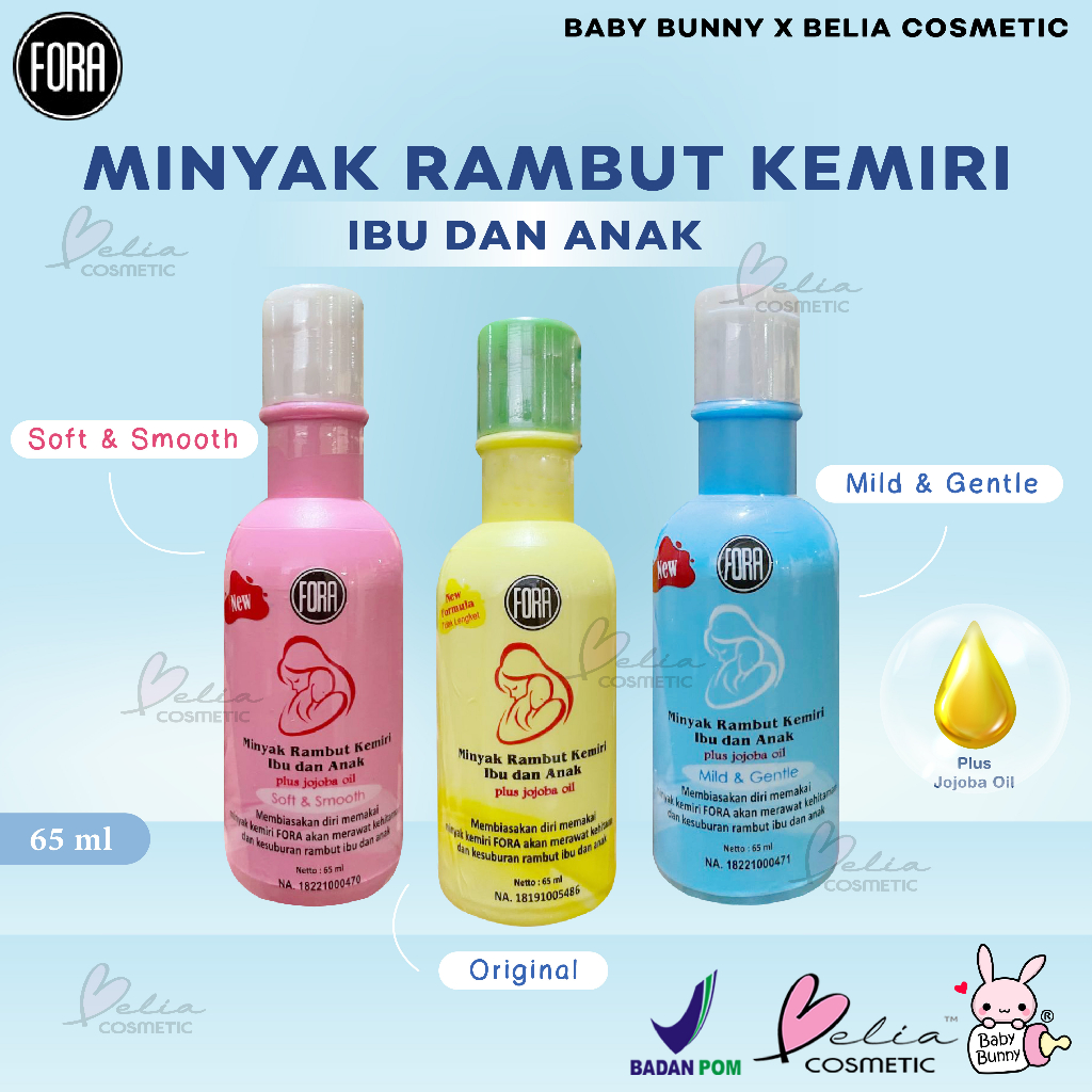 ❤ BELIA ❤ FORA Minyak Kemiri + Jojoba Oil 65mL | minyak rambut ibu dan anak formula baru