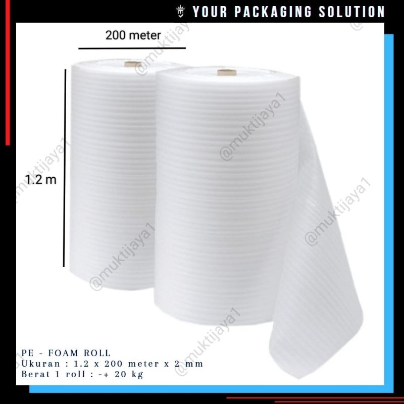 PE - FOAM ROLL 1.2x200meter • TEBAL 2mm • BUSA PE / FOAM