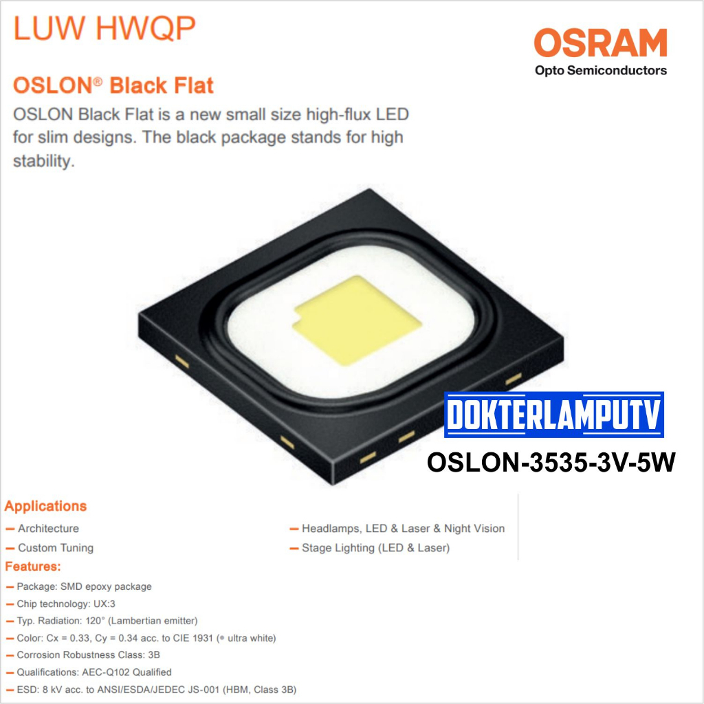 OSRAM OSLON BLACK FLAT 3535 3V 5W PUTIH UNTUK PENGGANTIAN LED MOTOR MOBIL PROYEKTOR DIY CREE