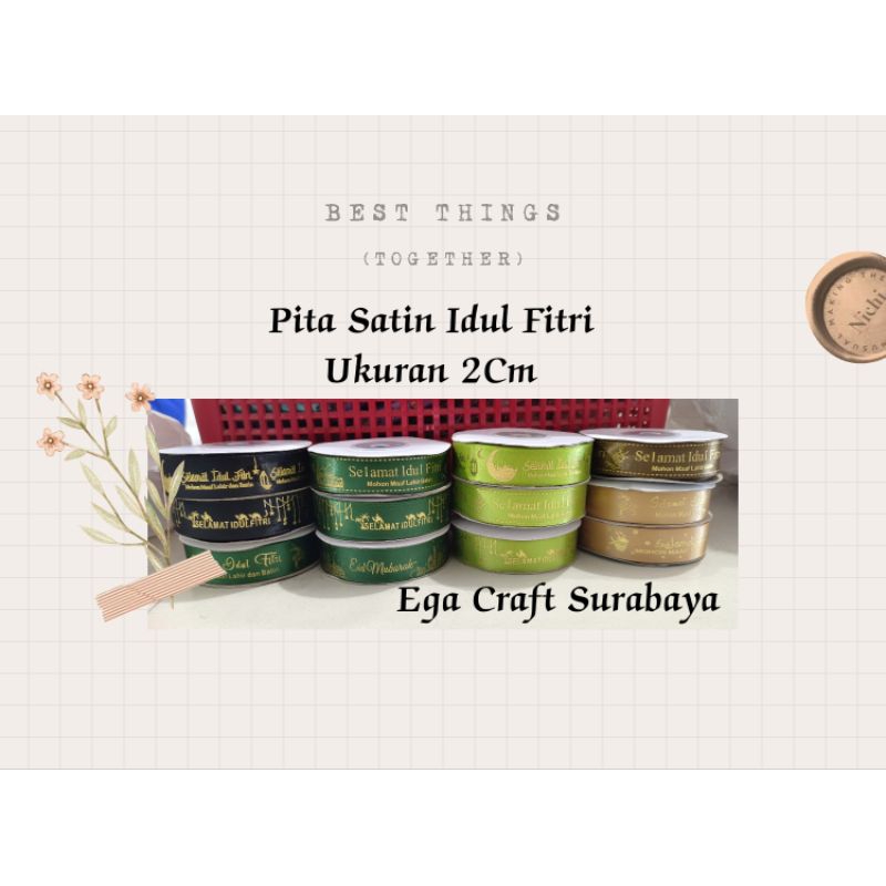 

Pita Satin Idul Fitri Ukuran 2Cm / Pita Lebaran / Pita Parcel Ramadhan