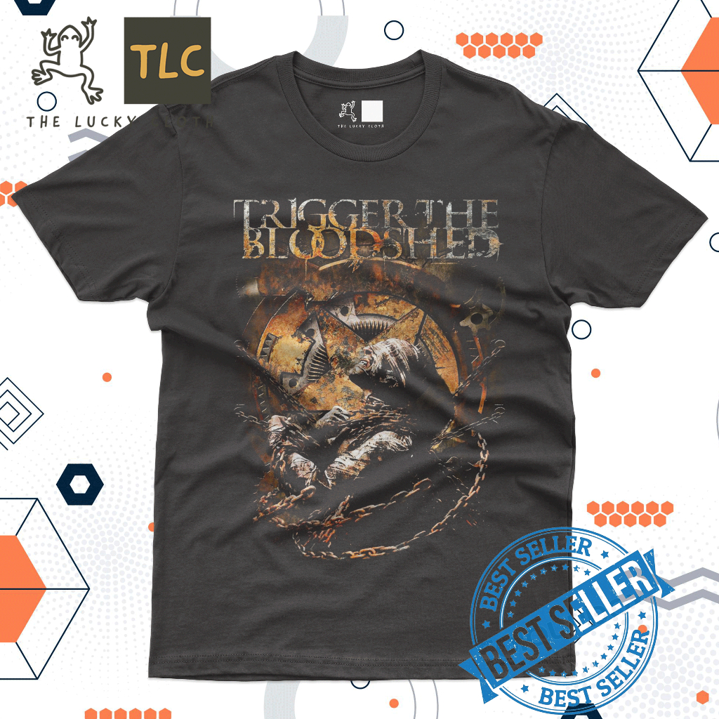 Kaos Distro Trigger the Bloodshed FULL PRINT | KAOS PREMIUM HIGH QUALITY | KAOS BAND METAL | KAOS BA