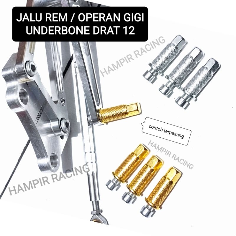 JALU CUTIKAN GIGI PERSENELING UNDERBONE DRAT 12 JALU PEDAL REM JALU TUAS REM UNDERBONE MOTOR UNIVERS