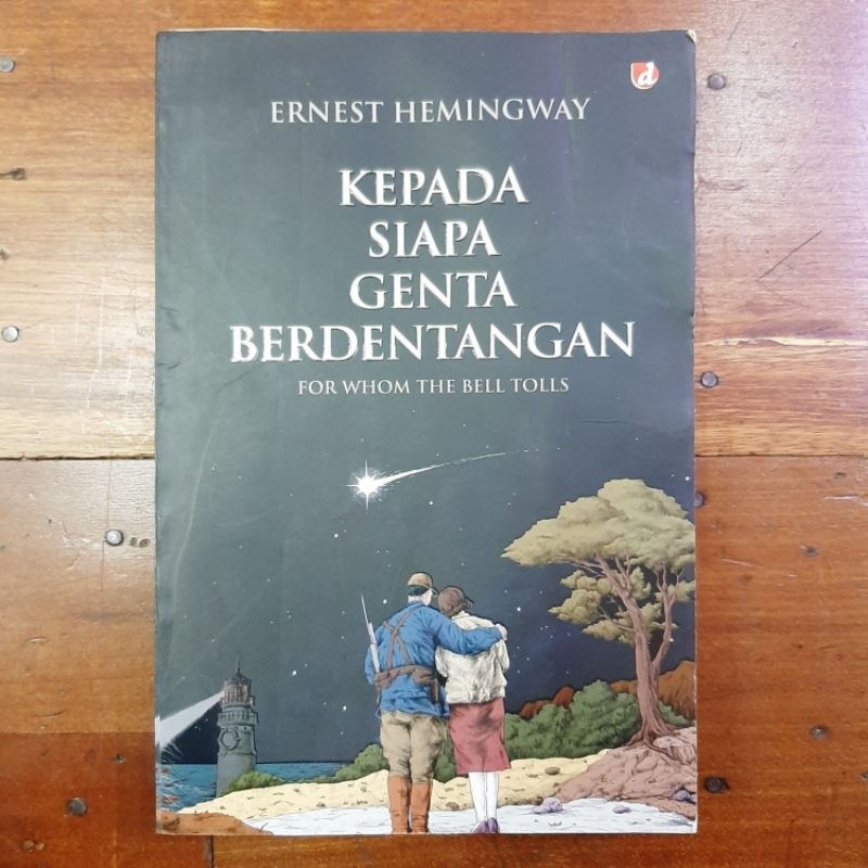 Kepada Siapa Genta Berdentangan - Ernest Hemingway