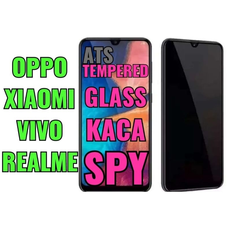 Spy Anti-Spy Kaca / TG Tempered Glass Oppo Xiaomi Vivo Pricacy Anti Peeping, Anti Shock, Anti Dust, Anti Gores Anti Pecah Protect Our Eyes Anti-Blue Ceramic Matte Clear Film Privacy Screen Protector 100% Security Anti-Peeping Film  Privacy Spy Type Oppo