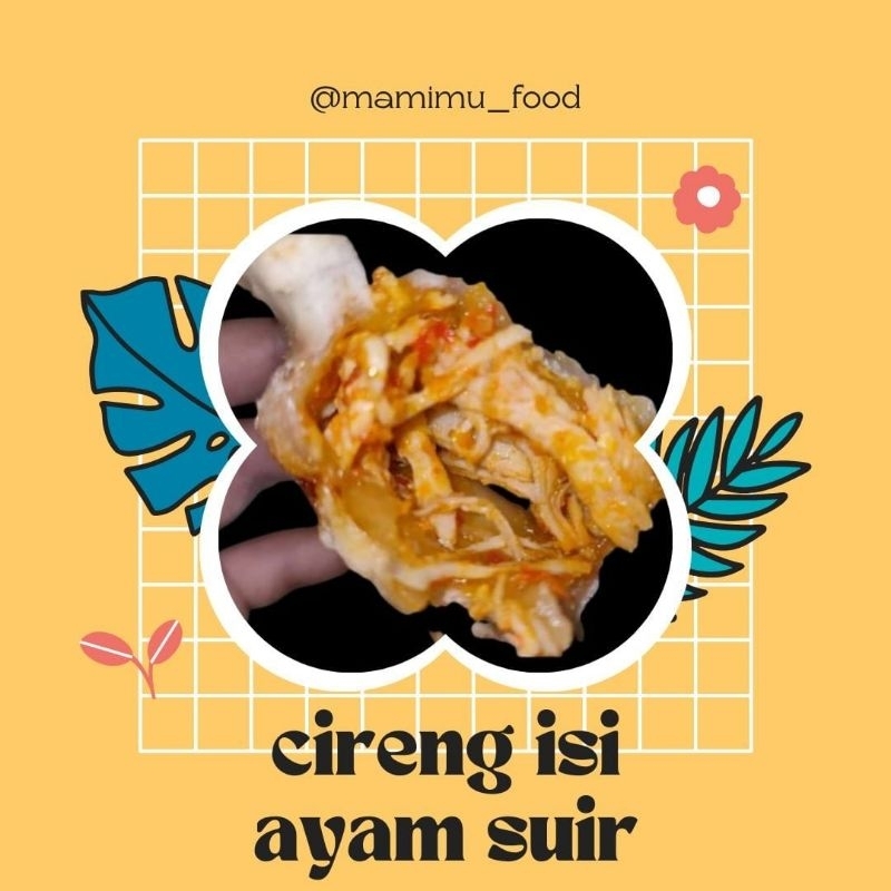 

Cireng Ayam Suir Mamimu