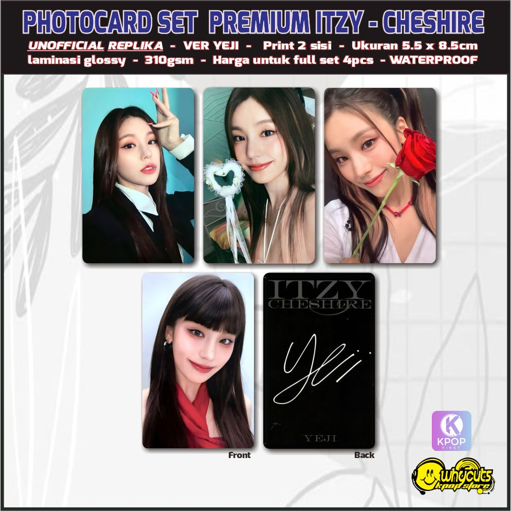 Unofficial Photocard Set Replika Premium Itzy Cheshire / print 2 sisi laminasi glossy / anti air