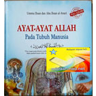Ayat-Ayat Allah Pada Tubuh Manusia Ummu Ihsan Dan Abu Ihsan Al Atsari /PIS ORIGINAL