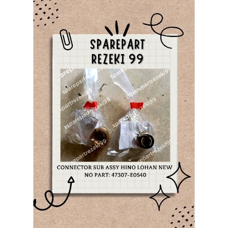 Konektor / Connector Sub assy Hino Lohan NEW (47307-E0540) /Piece