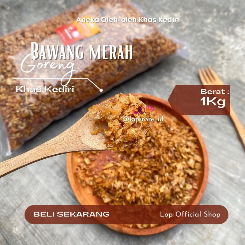 

Bawang Merah Goreng 1kg / Brambang Goreng 1Kg Grade A