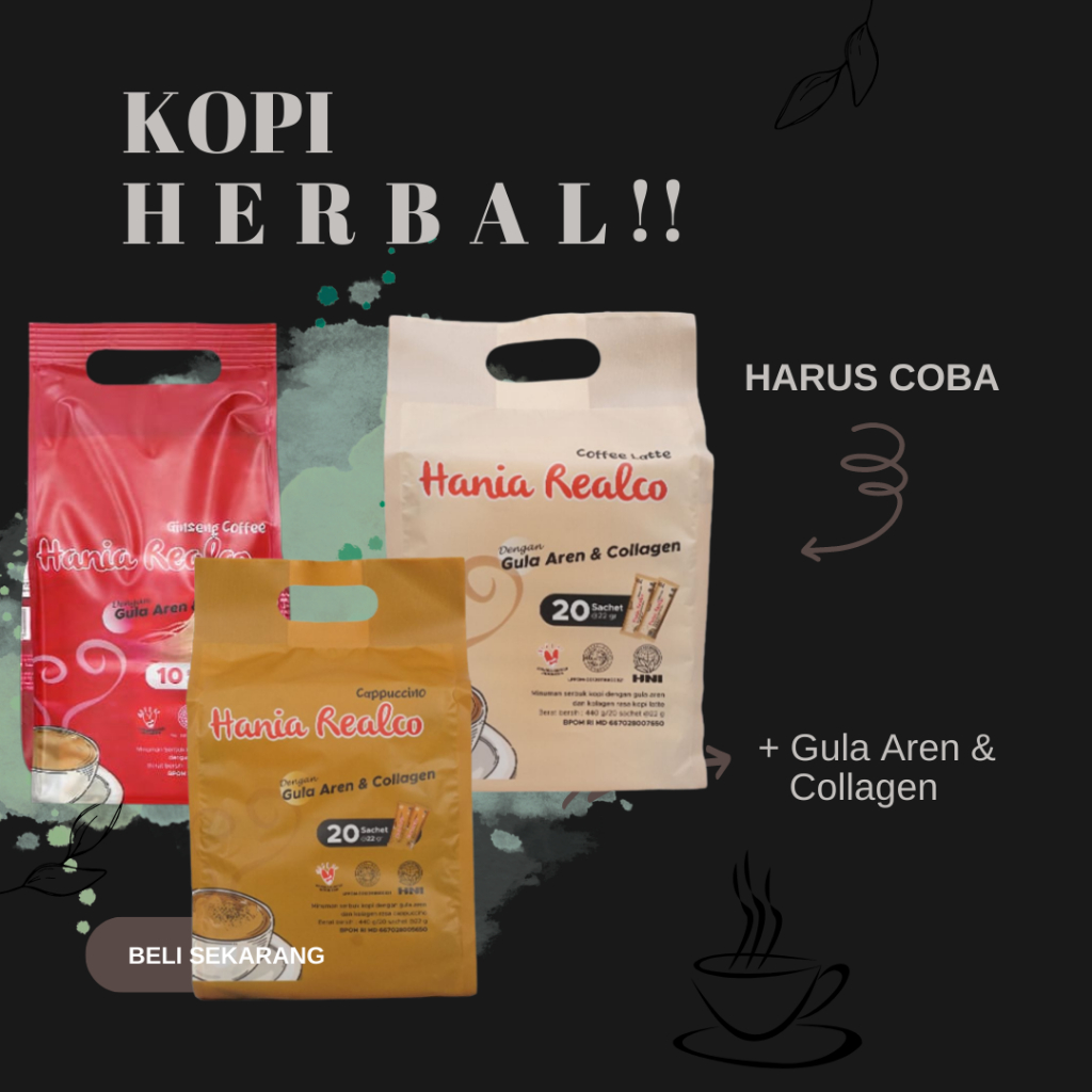 

HANIA REALCO "Rasakan Energi dan Kecantikan dalam Satu Sajian" KOPI HERBAL ALAMI