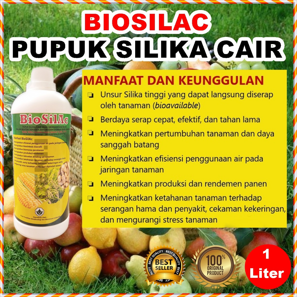 Biosilac 1 Liter Pupuk Silika Cair Murni Silica Organik Meningkatkan Produktivitas Tanaman Buah Sayu