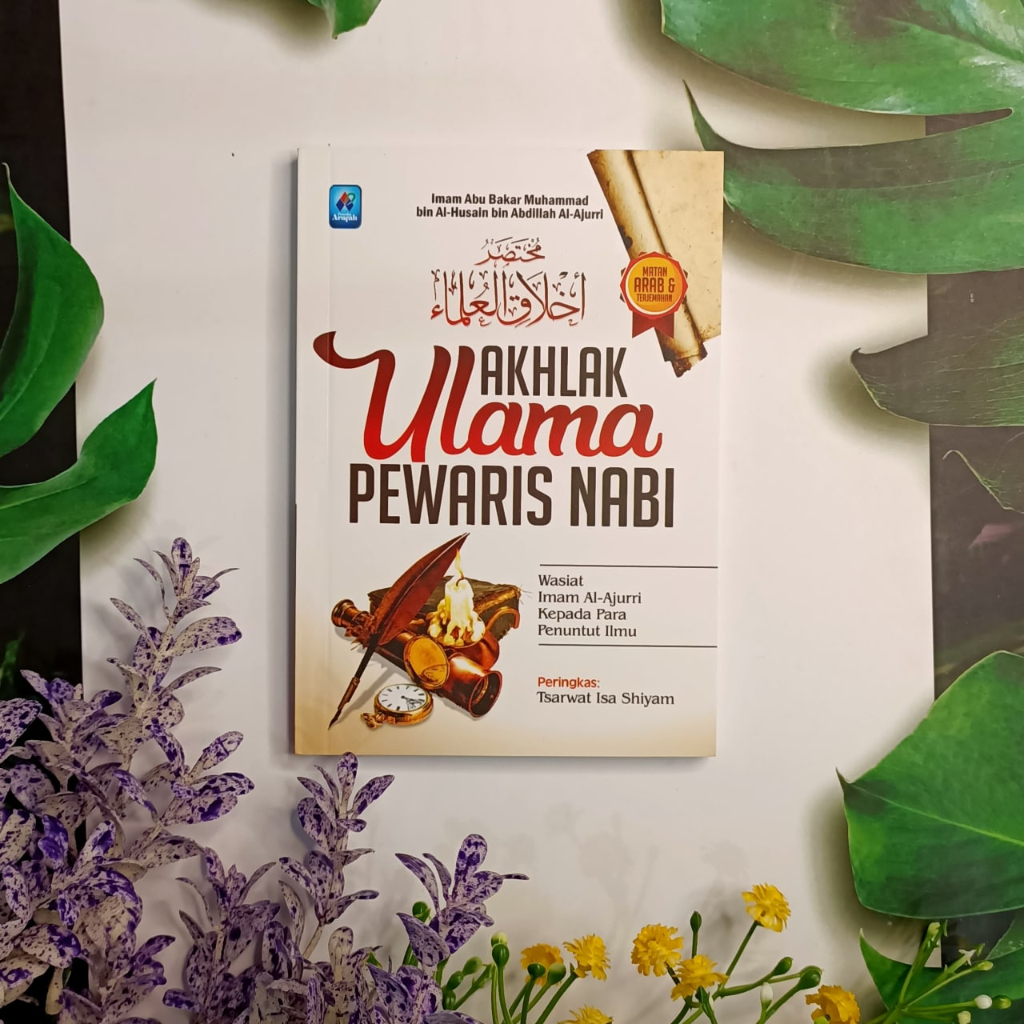 

Akhlak Ulama Pewaris Nabi - Pustaka Arafah