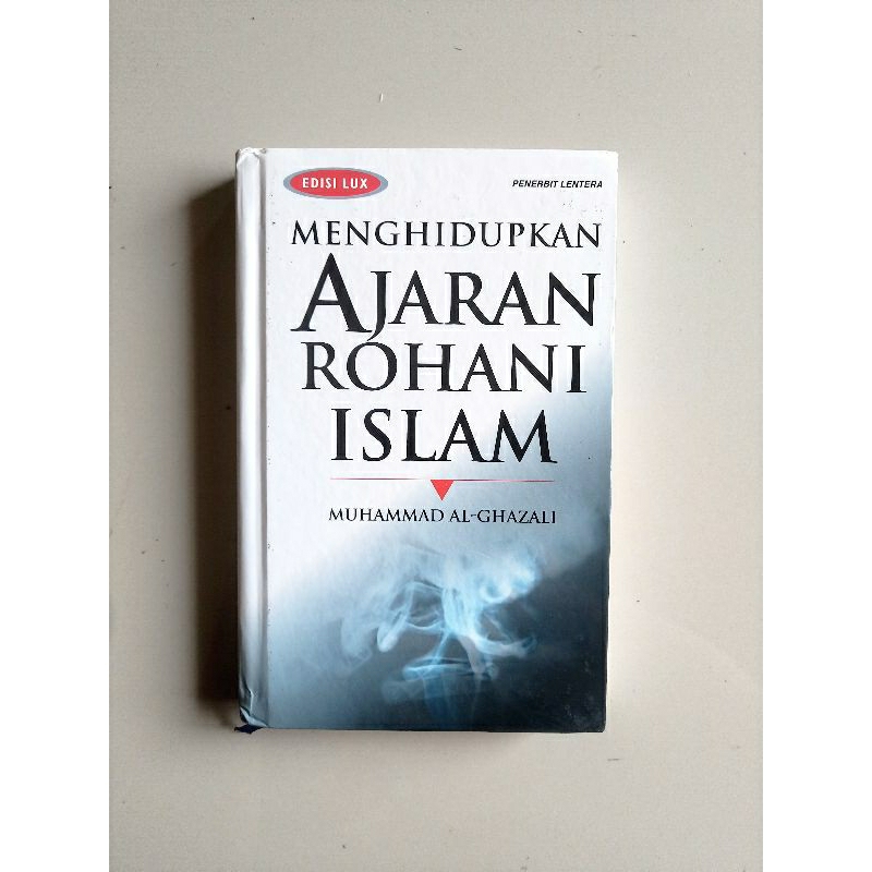 (Preloved) Menghidupkan Ajaran Rohani Islam - Imam al-Ghazali. Original Bekas