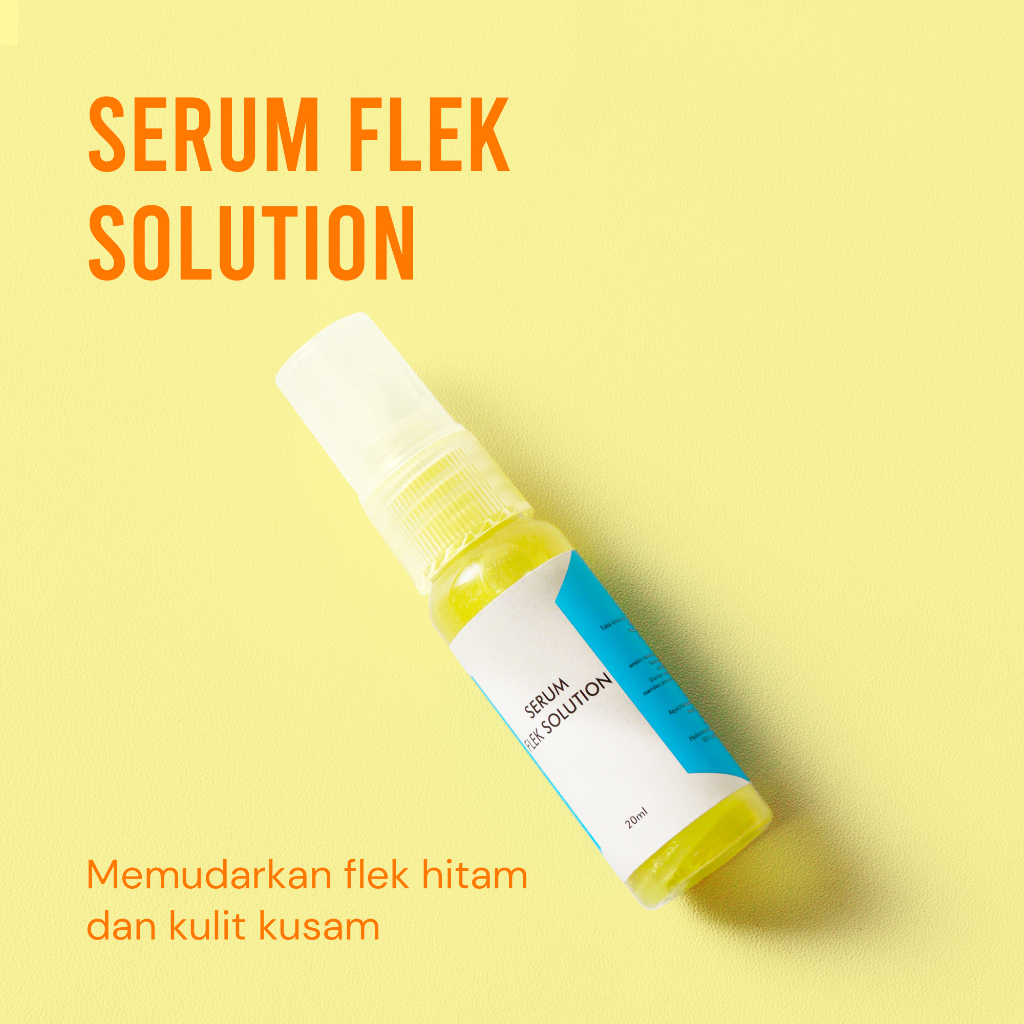 SERUM FLEK SOLUTION II SERUM WAJAH II MELASMA