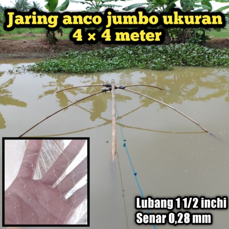 Jaring anco jumbo perangkap ikan nilla lubang 1 1/2 inchi senar 0,28 ukuran 4×4 meter