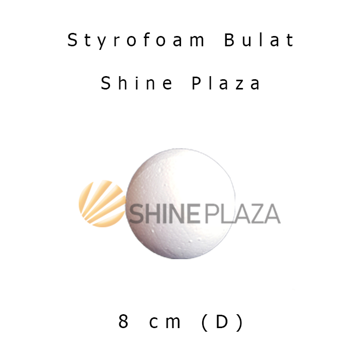

Styrofoam Bulat 8cm - Stereofoam Bola Gabus 8 cm