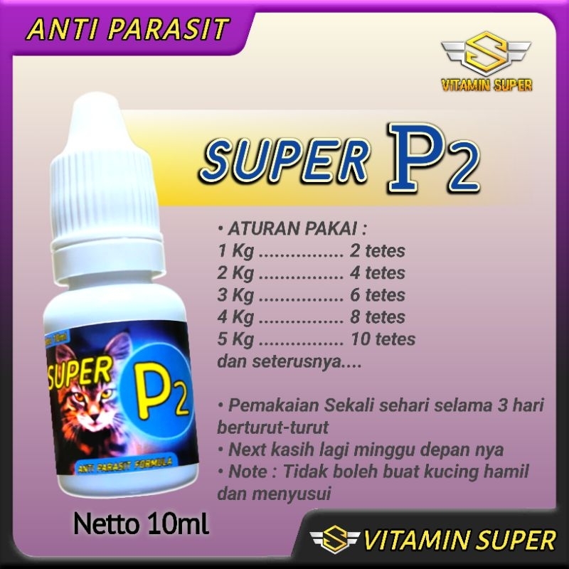 Obat Kucing Anti Parasit Super P2 | Obat Scabies, Jamuran, Abses, Kudis, Koreng, Cacingan, Kutuan, Earmites, Tungau dan Gatal-gatal