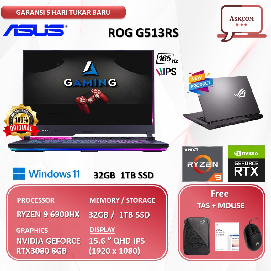 Laptop Gaming ASUS Rog G513RS RTX3080 8GB RYZEN 9 6900HX RAM 32GB 1TBSSD OHS 15.6QHD 165HZ
