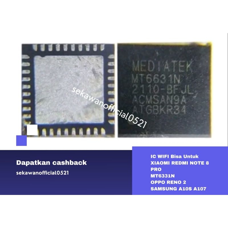 IC WIFI MT6331N XIAOMI REDMI NOTE 8 PRO | OPPO RENO 2 | SAMSUNG A10S A107