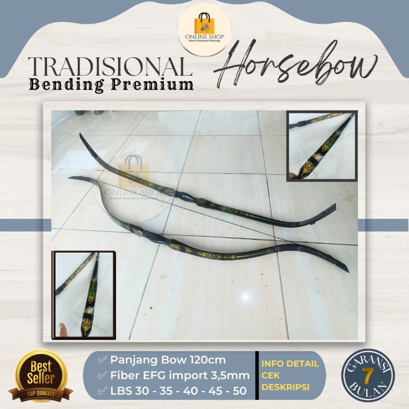 BUSUR PANAH BENDING HORSEBOW PREMIUM TRADISIONAL BOW - BERKUALITAS BERGARANSI