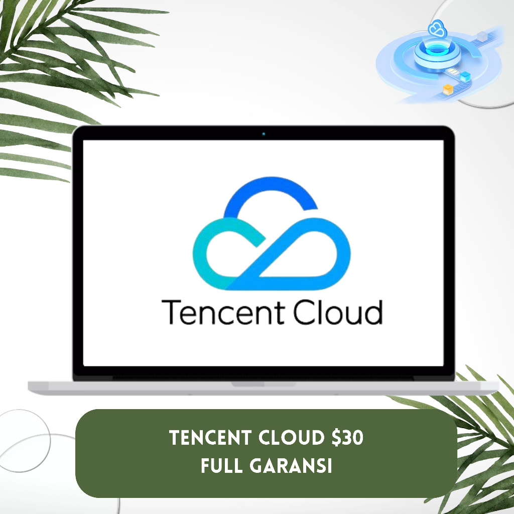 Tencent Cloud $30 ( GARANSI )