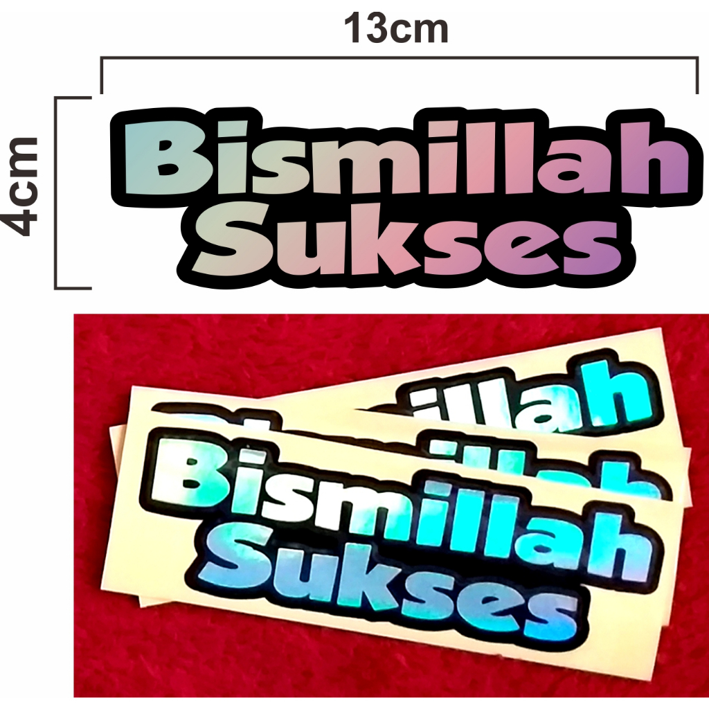 Stiker cutting Bismillah Sukses, stiker tulisan Bismillah Sukses