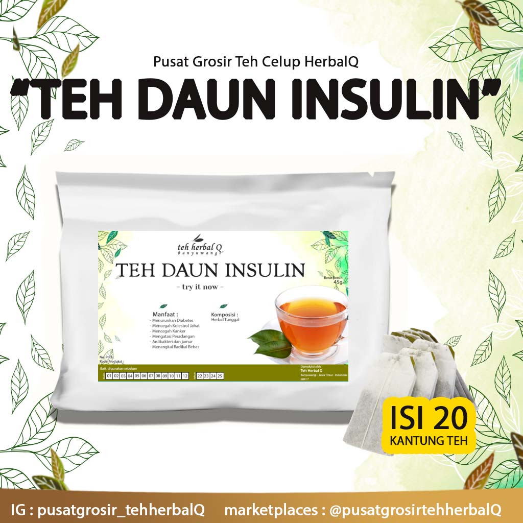 

Teh Celup Herbal Daun Insulin |Mengatasi Diabetes,Kanker,Kolestrol,dll