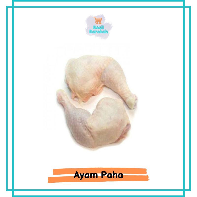 

PAHA AYAM 500 GRAM BOCIL BAROKAH