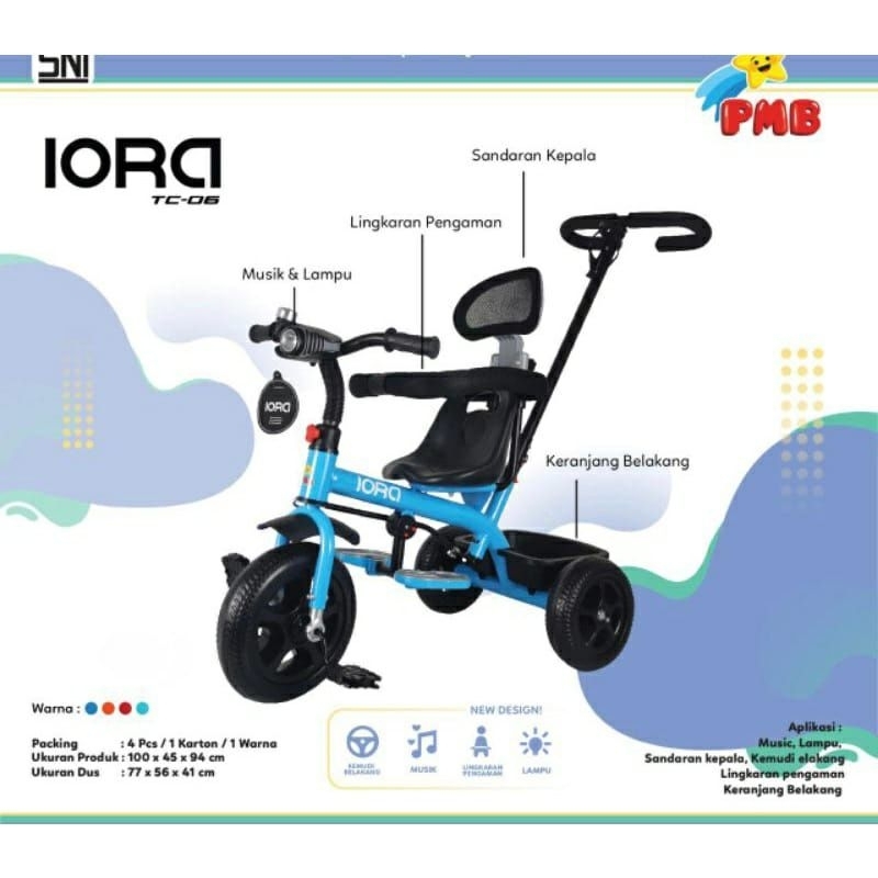 BECAK DORONGAN SEPEDA RODA 3 TRICYCLE ANAK PMB IORA TC 06 MUSIK LAMPU