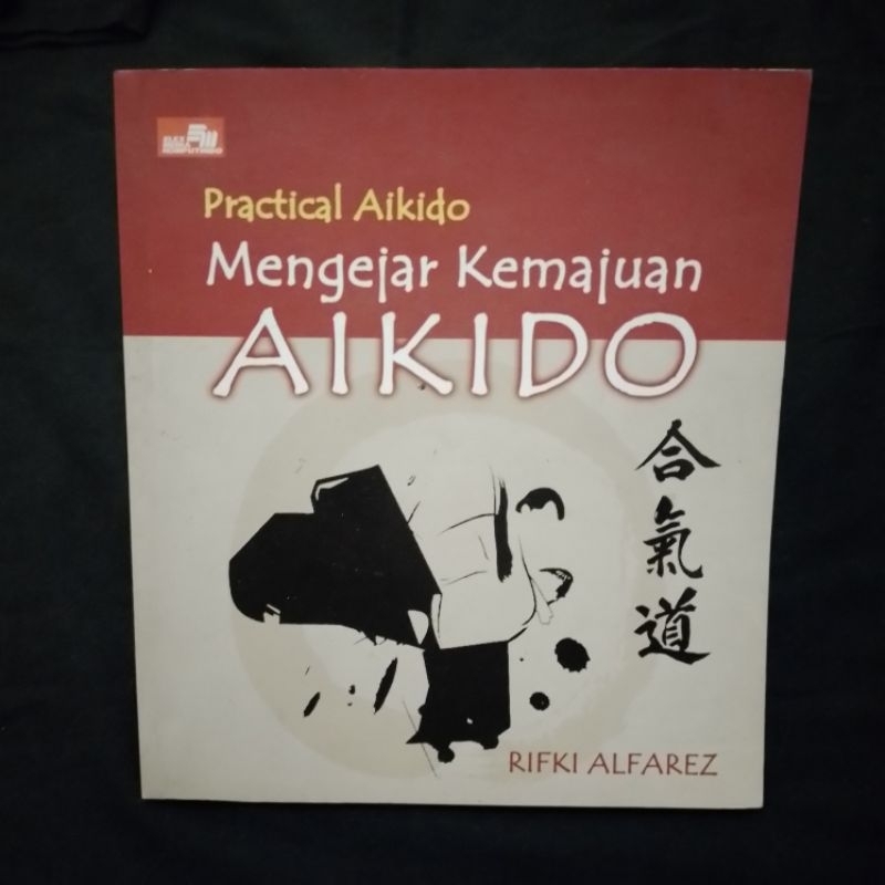 buku | practical aikido , mengejar kemajuan aikido