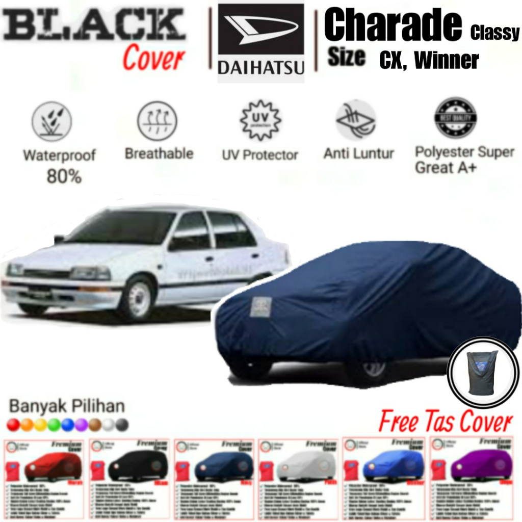 Cover Mobil Charade Clasy, Cover Mobil Charade Winner, Sarung Mobil Charade Clasy, Sarung Mobil Charade Winner, Cover Mobil Waterproof, Cover Mobil Polyster Super Great A, Cover Mobil Anti Luntur, Cover Mobil Premium