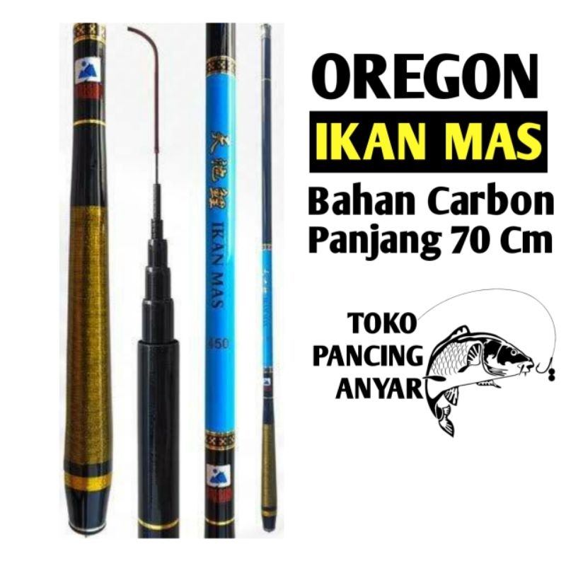joran tegek OREGON IKAN MAS