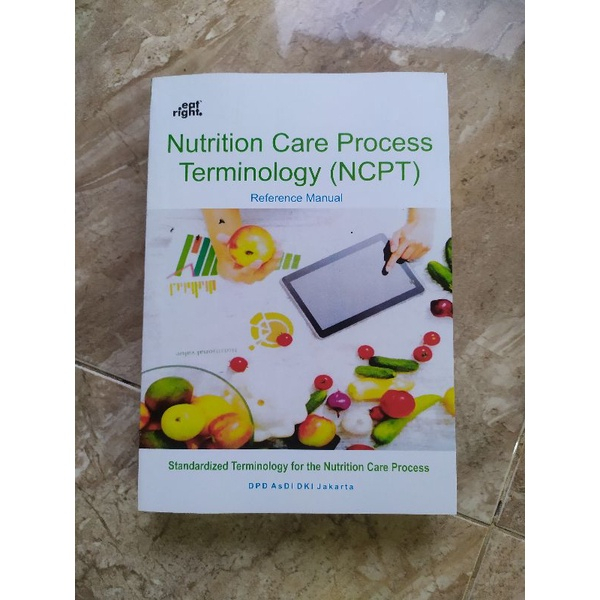 [ENGLISH] TERMURAH NCPT - NUTRITION CARE PROCESS TERMINOLOGY - REFERENCE MANUAL 2019