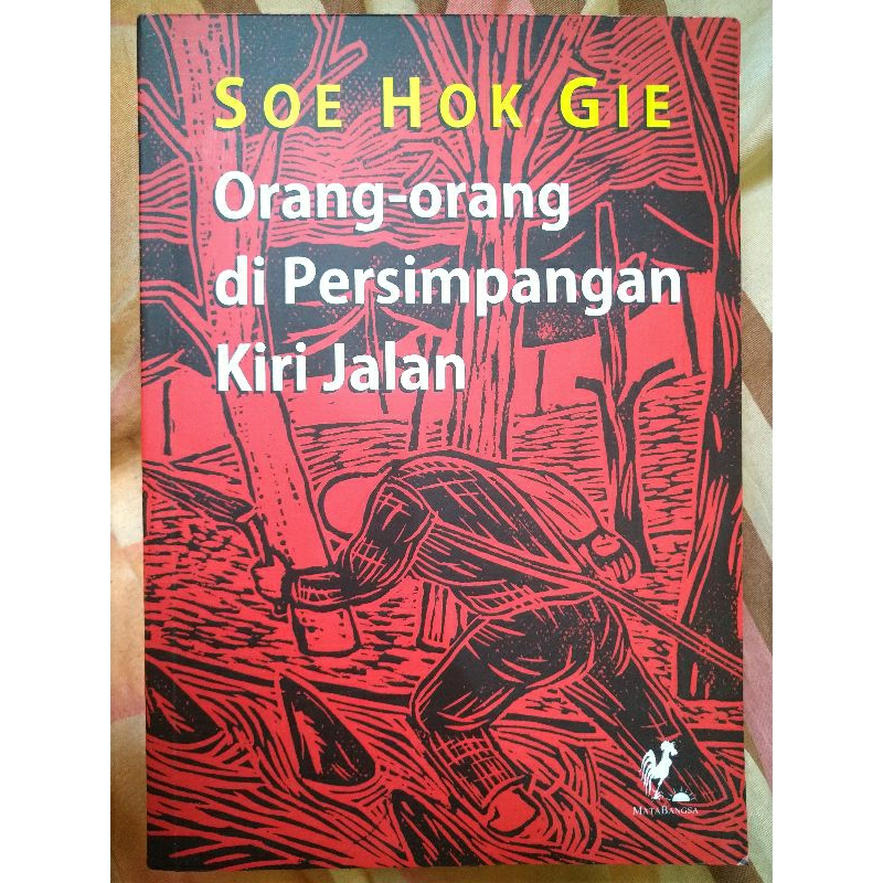 (Preloved) Orang-orang di Persimpangan Kiri Jalan - Soe Hok Gie. Original Bekas